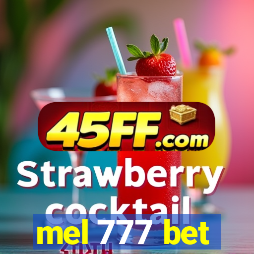 mel 777 bet